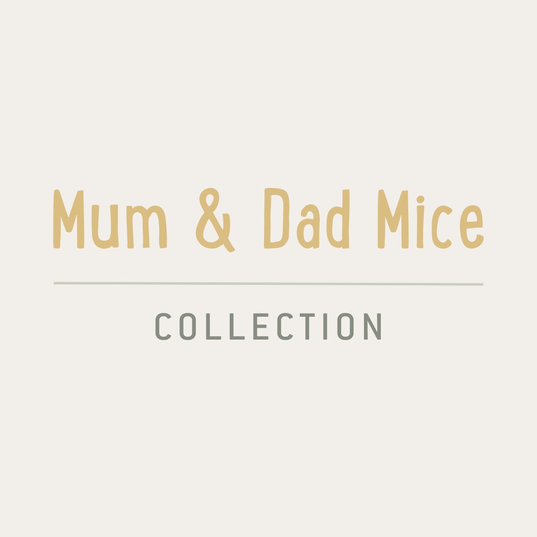 Mum and Dad Mice